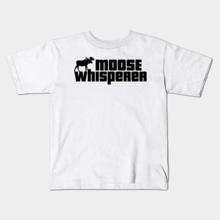 Moose Whisperer Kids T-Shirt